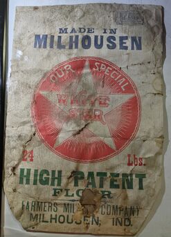Made in Millhousen, High Patent Flour, Farmers Milling Company, Milhousen, Ind.